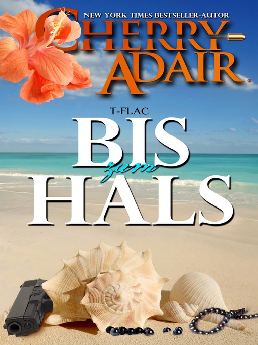 Title details for Bis zum Hals by Cherry Adair - Available